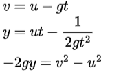Three kinematics equations for vertical motion under gravity, relating velocity, time, height, and acceleration, written clearly in mathematical notation.