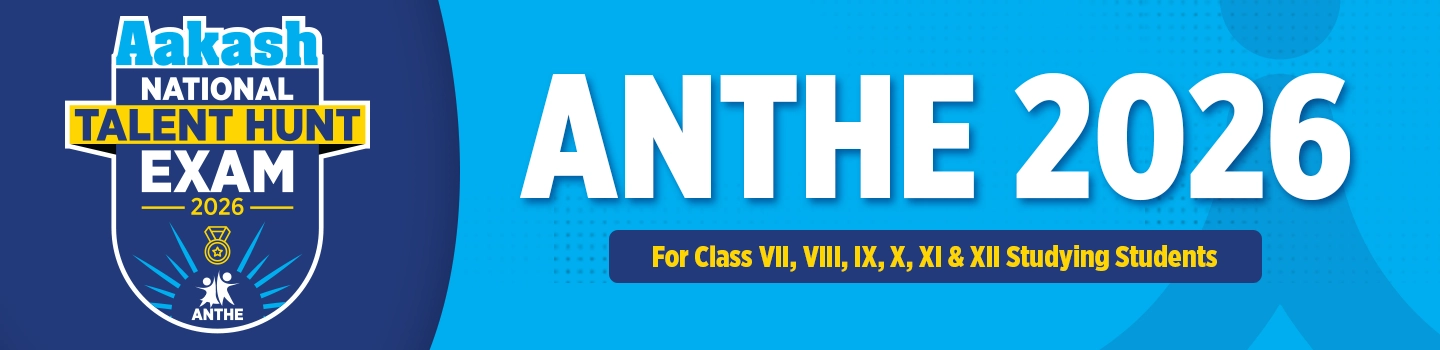 Aakash National Talent Hunt Exam - ANTHE 2025